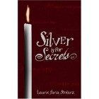 Silver is for Secrets      {USED}